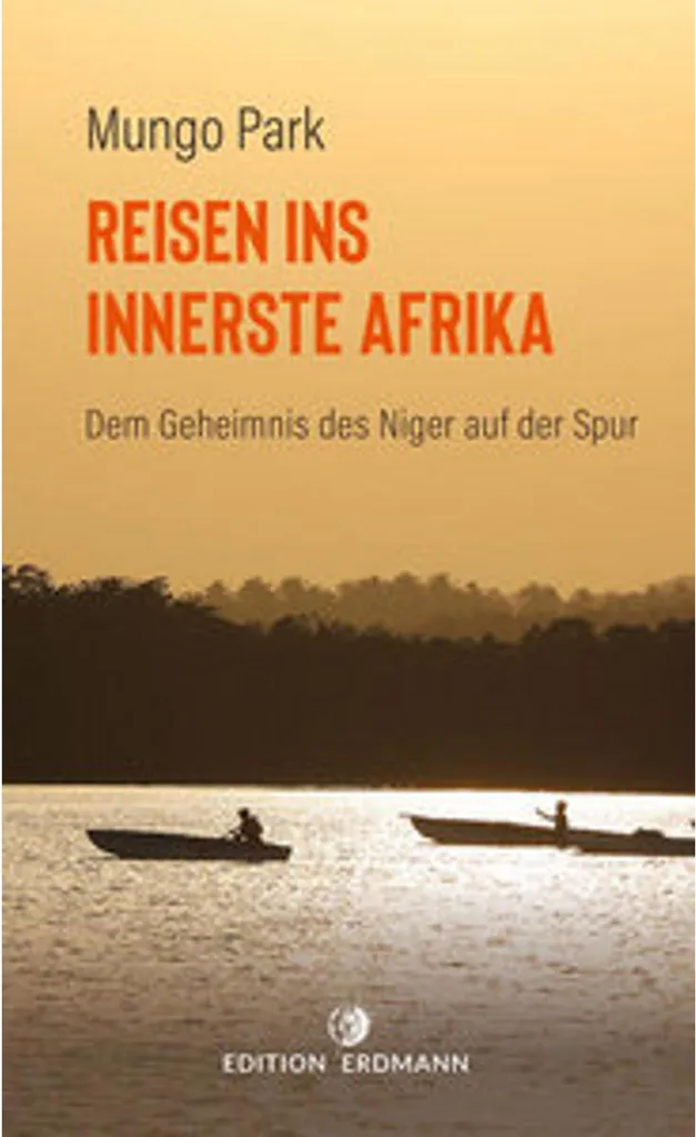 Guide historique Reisen ins innerste Afrika pour bibliophiles avertis