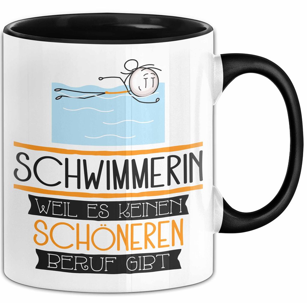 Schwimmerin Weil Es Keinen Schöneren Beruf Gibt Tasse Geschenk für Eine Schwimmerin Lustig (Schwarz)