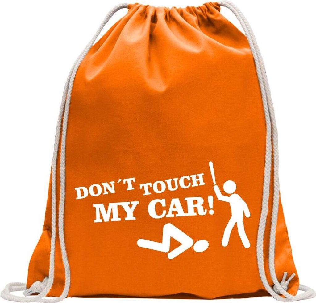 Kiwistar - Turnbeutel - mandarin - Dont touch my Car Motiv1 - Fun Rucksack Sport Beutel Gymsack Baumwolle mit Ziehgurt