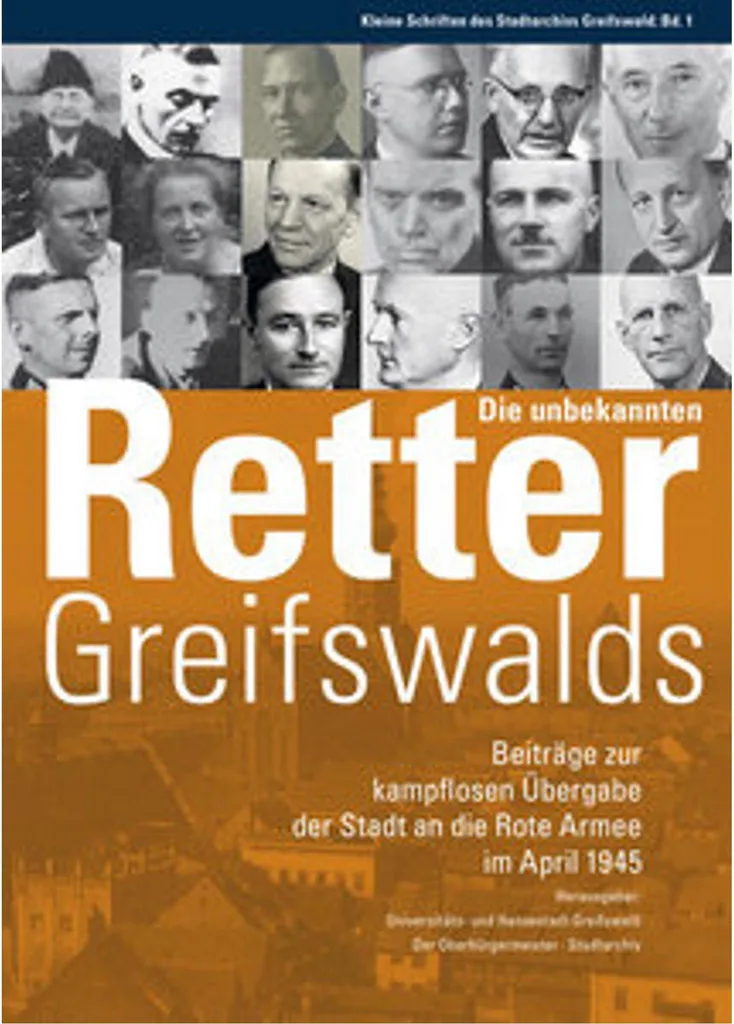 Ouvrage historique Greifswald 1945 : Récit de la reddition à l'Armée Rouge