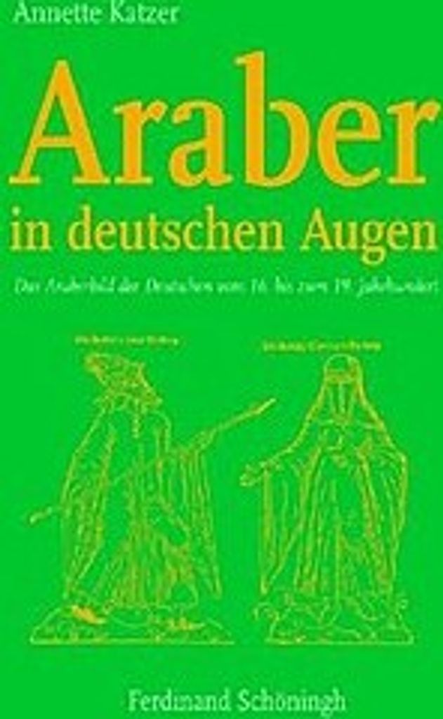 Araber in deutschen Augen