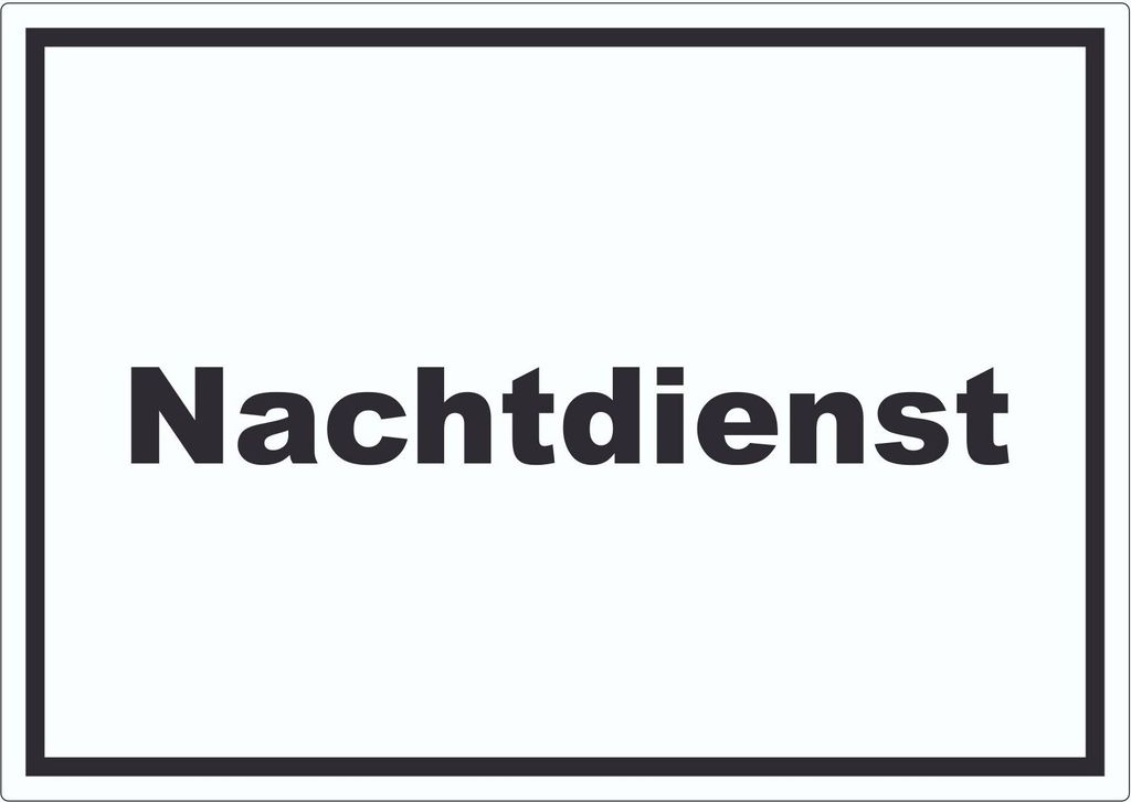 Nachtdienst Aufkleber mit Text Nachtschalter waagerecht A6 (105x148mm)