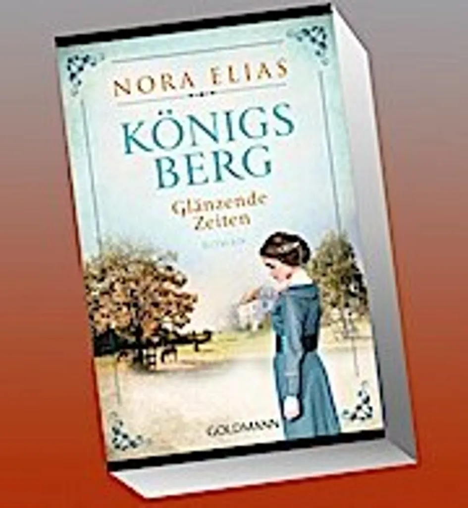 Livre Königsberg Glänzende Zeiten Histoire de la Prusse-Orientale