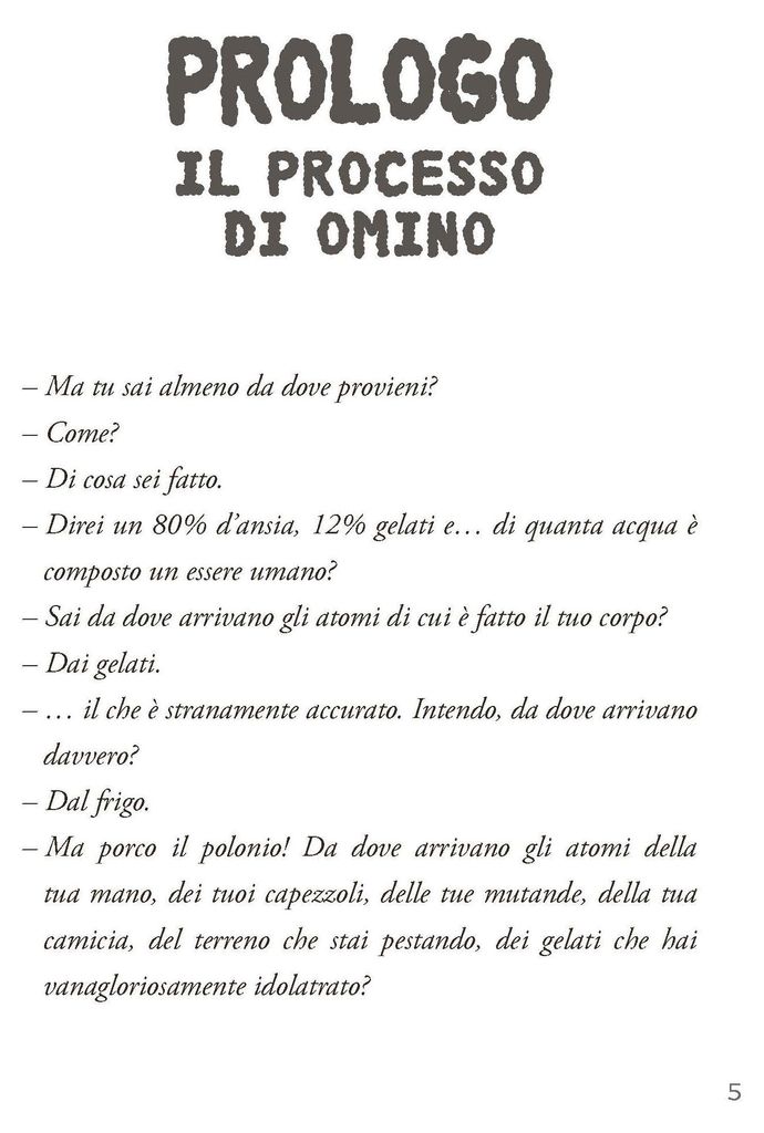 La versione del tardigrado improbabile. Storia della casualità nella vita