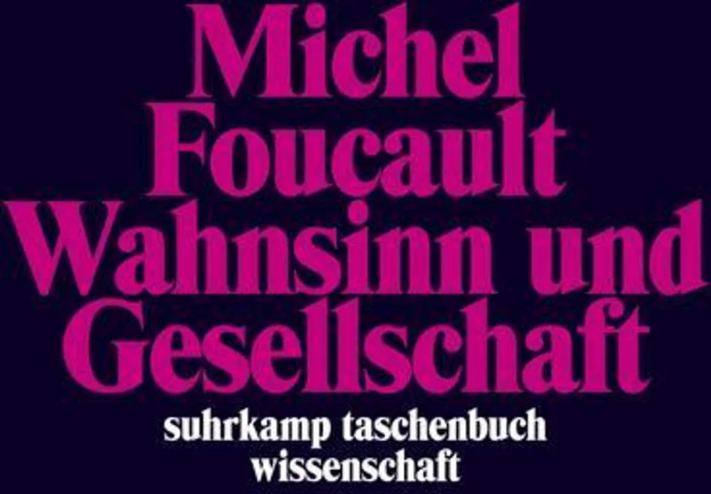 Wahnsinn und Gesellschaft : Livre Foucault pour Études Sciences Humaines
