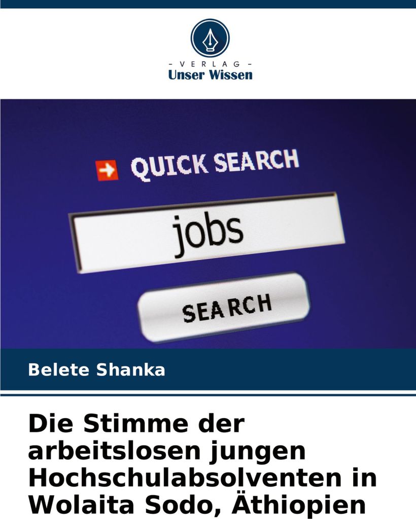 Die Stimme der arbeitslosen jungen Hochschulabsolventen in Wolaita Sodo, Äthiopien