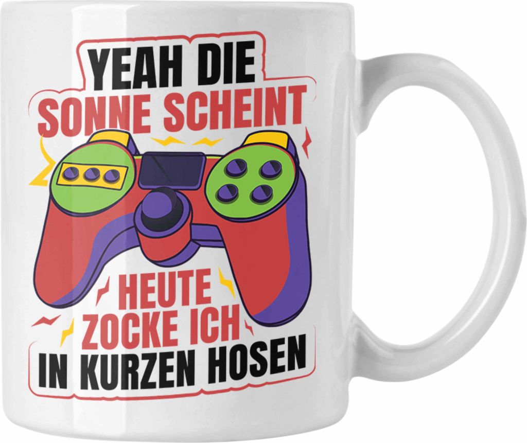Trendation - Lustige Gamer Tasse Zocker Geschenk Gamer Gamergirl Geschenkidee Geburtstag Yeah Die Sonne Scheint (Weiß)