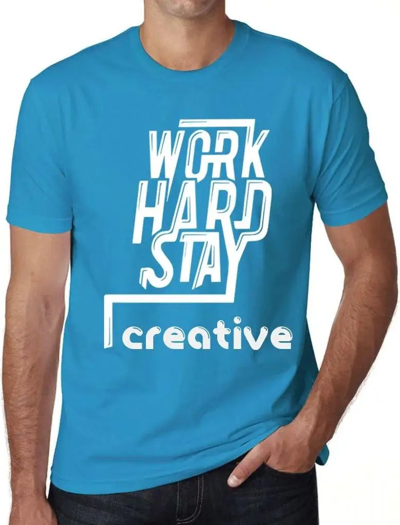 Herren Grafik T-Shirt Hart arbeiten kreativ bleiben – Work Hard Stay Creative – Öko-Verantwortlich Vintage Jahrgang Kurzarm Lustige Druck Gebu...