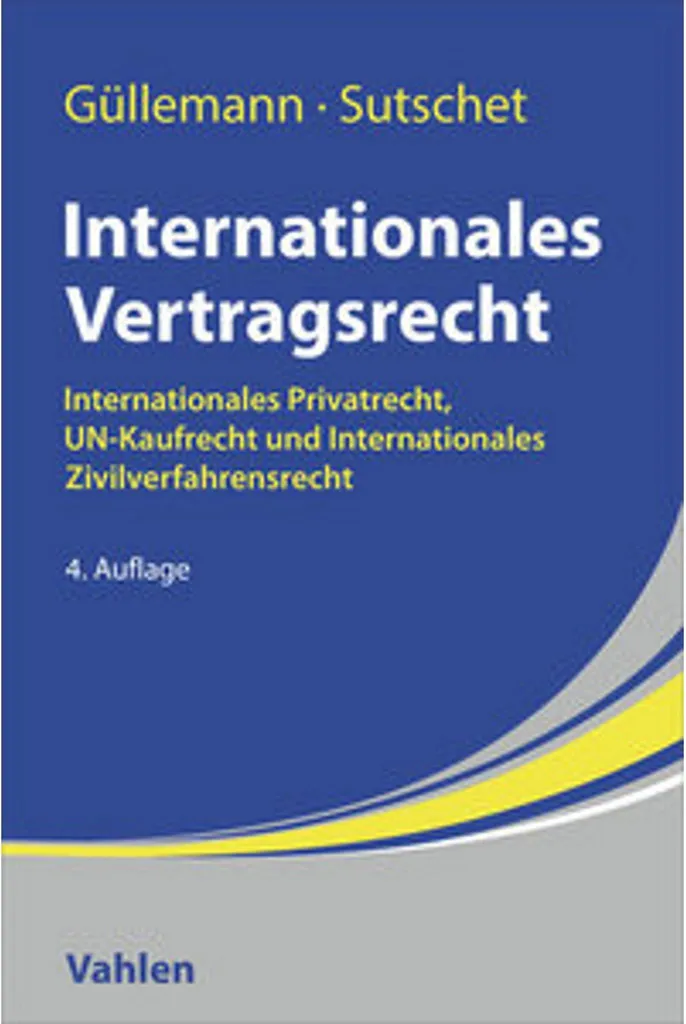 Manuel de Droit International des Contrats : Internationales Vertragsrecht