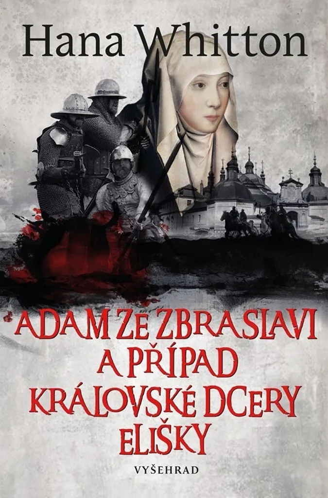 Roman Historique Adam ze Zbraslavi Mystery Médiéval Hana Parkánová