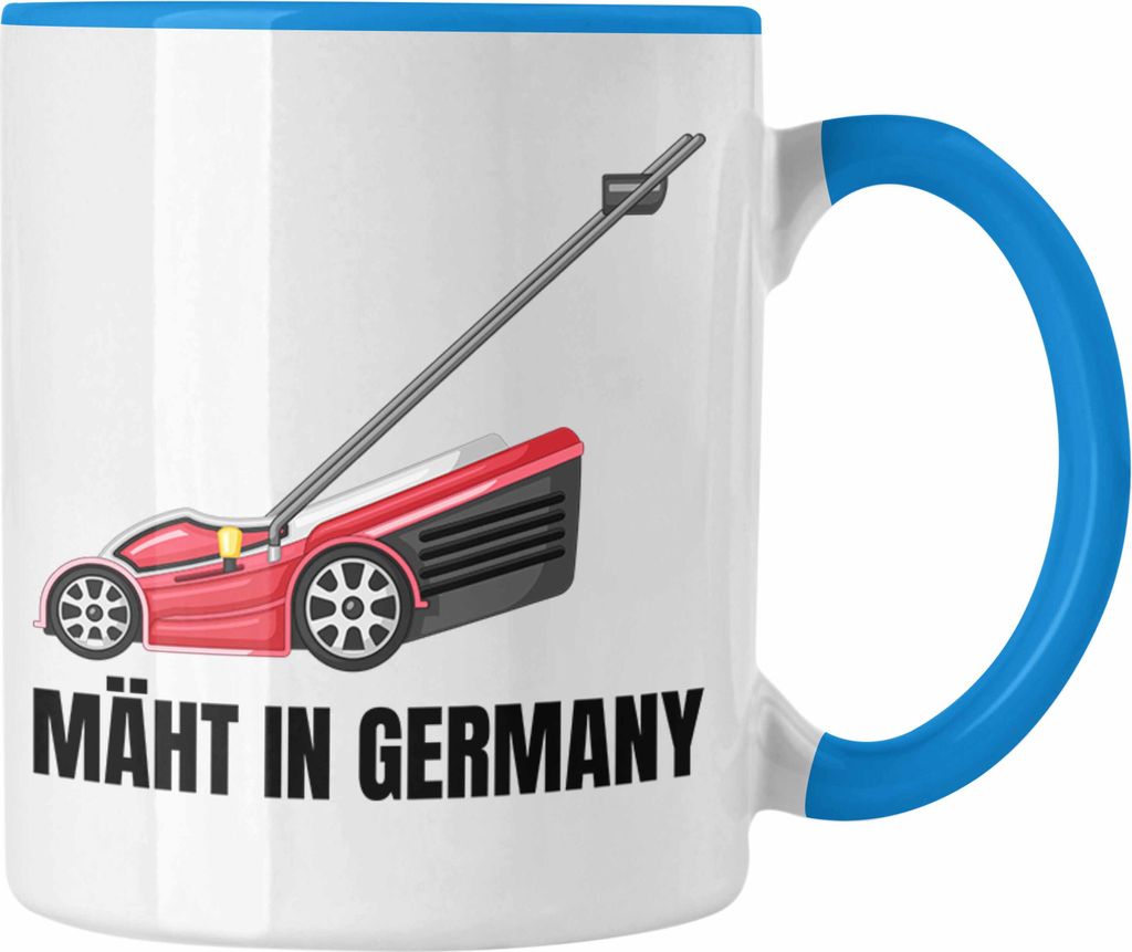 Trendation - Mäht In Germany Tasse Geschenk Gärtner Kaffee-Becher für Hobbygärtner Geschenkidee Geburtstag (Blau)