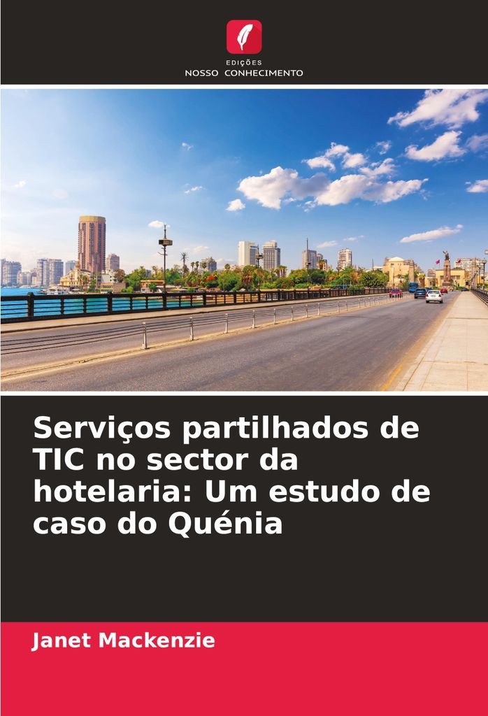 Serviços partilhados de TIC no sector da hotelaria: Um estudo de caso do Quénia