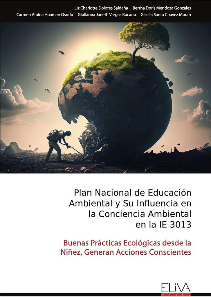 Plan Nacional de Educación Ambiental y Su Influencia en la Conciencia Ambiental en la IE 3013