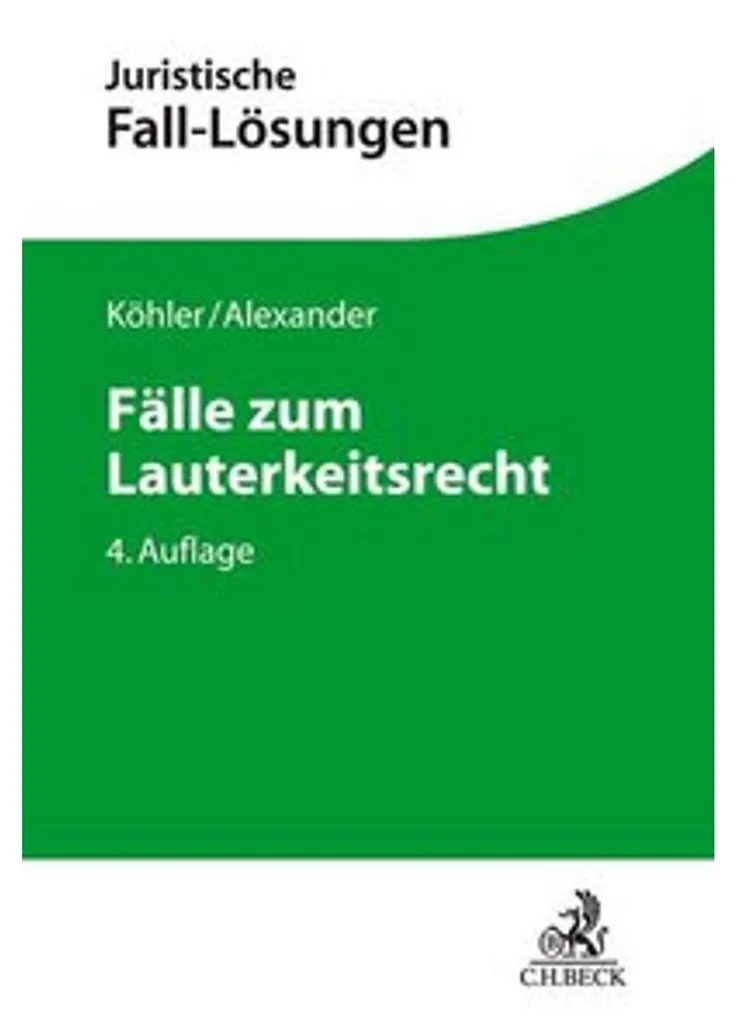 Droit de la Concurrence : Livre Fälle zum Lauterkeitsrecht avec Solutions