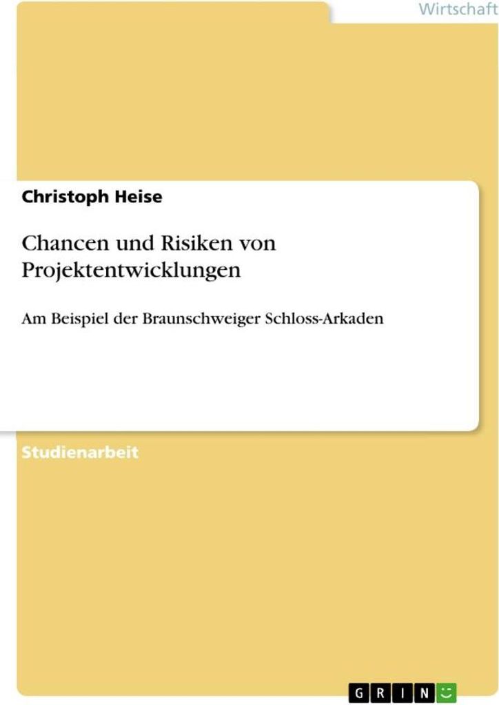 Chancen und Risiken von Projektentwicklungen