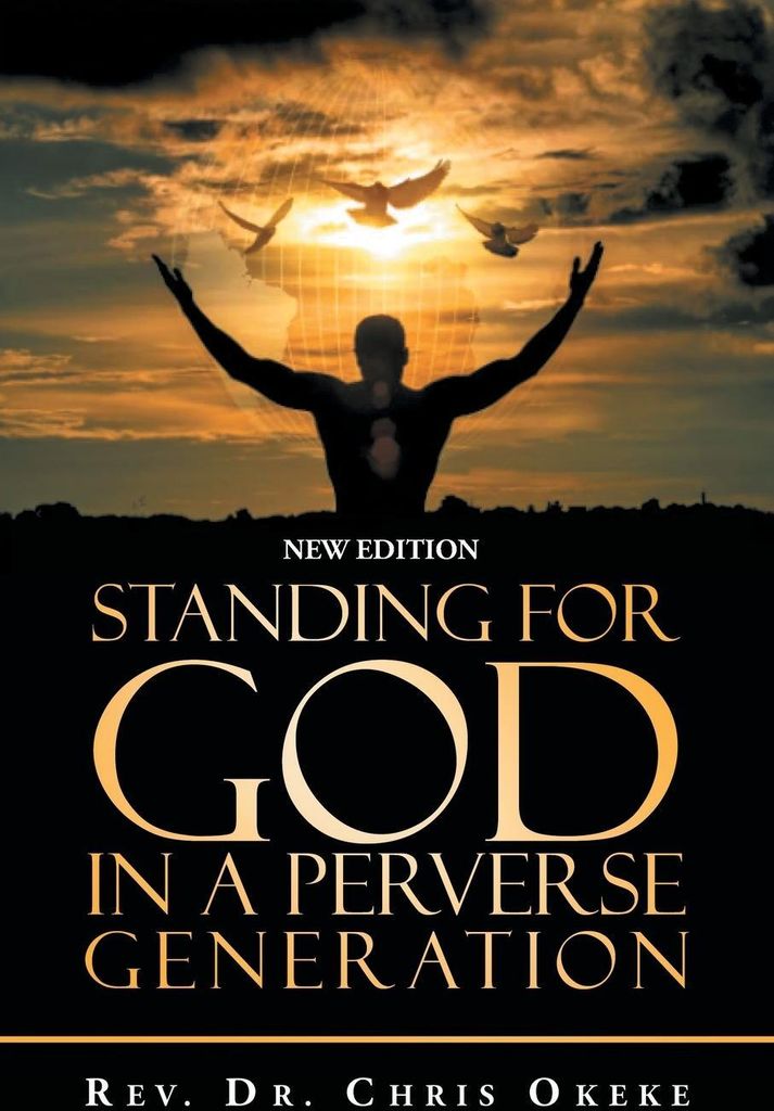 Standing for God in a Perverse Generation