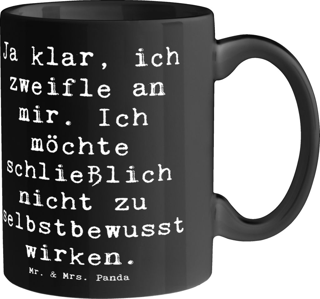 Mr. & Mrs. Panda Becher Spruch Selbstzweifel Charm - Schwarz - Geschenk, Teetasse, persönliche Weiterentwicklung, Selbstbewusstsein, Gefühl, Kaff...