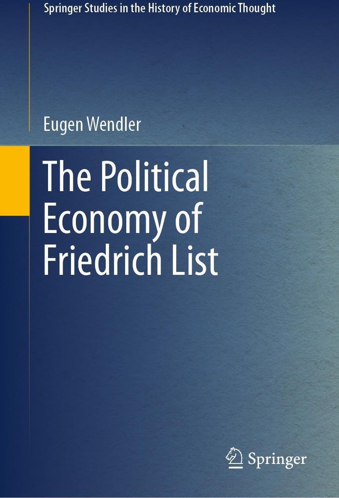 The Political Economy of Friedrich List