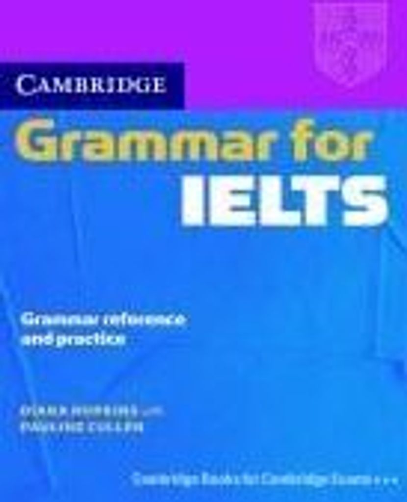 Cambridge Grammar for IELTS without Answers