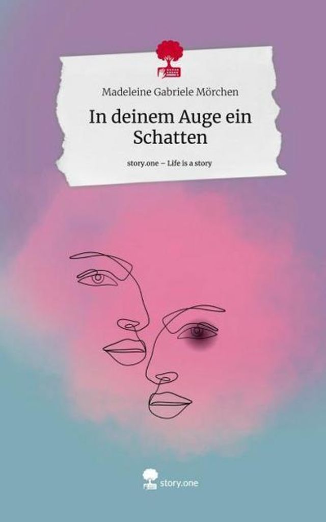 In deinem Auge ein Schatten. Life is a Story - story.one