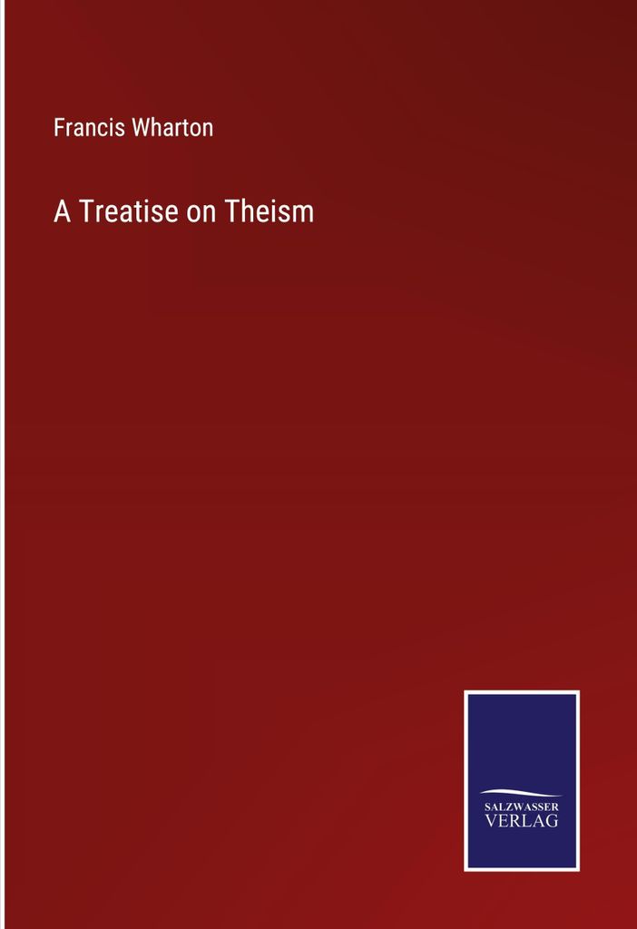A Treatise on Theism