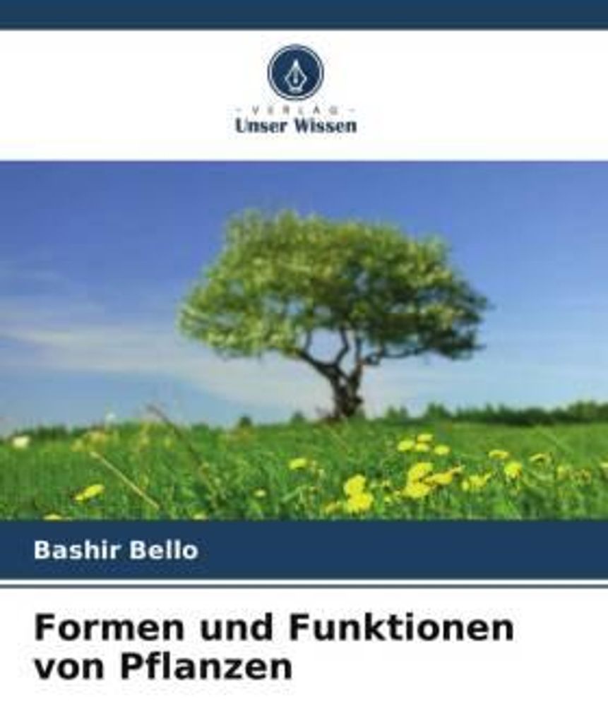Formen und Funktionen von Pflanzen