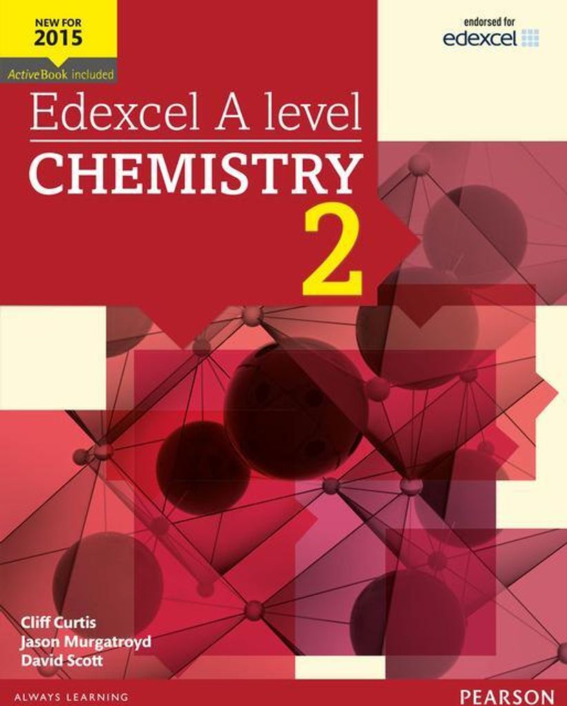 Curtis, C: Edexcel A level Chemistry Student Book 2 + Active
