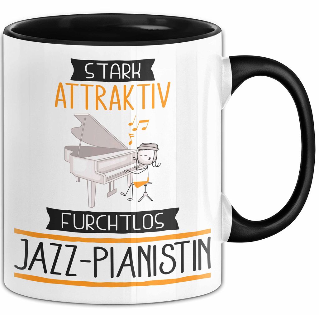 Jazz-Pianistin Tasse Geschenk Becher Stark Attraktiv Furchtlos Jazz-Pianistin Lustige Geschenkidee (Schwarz)