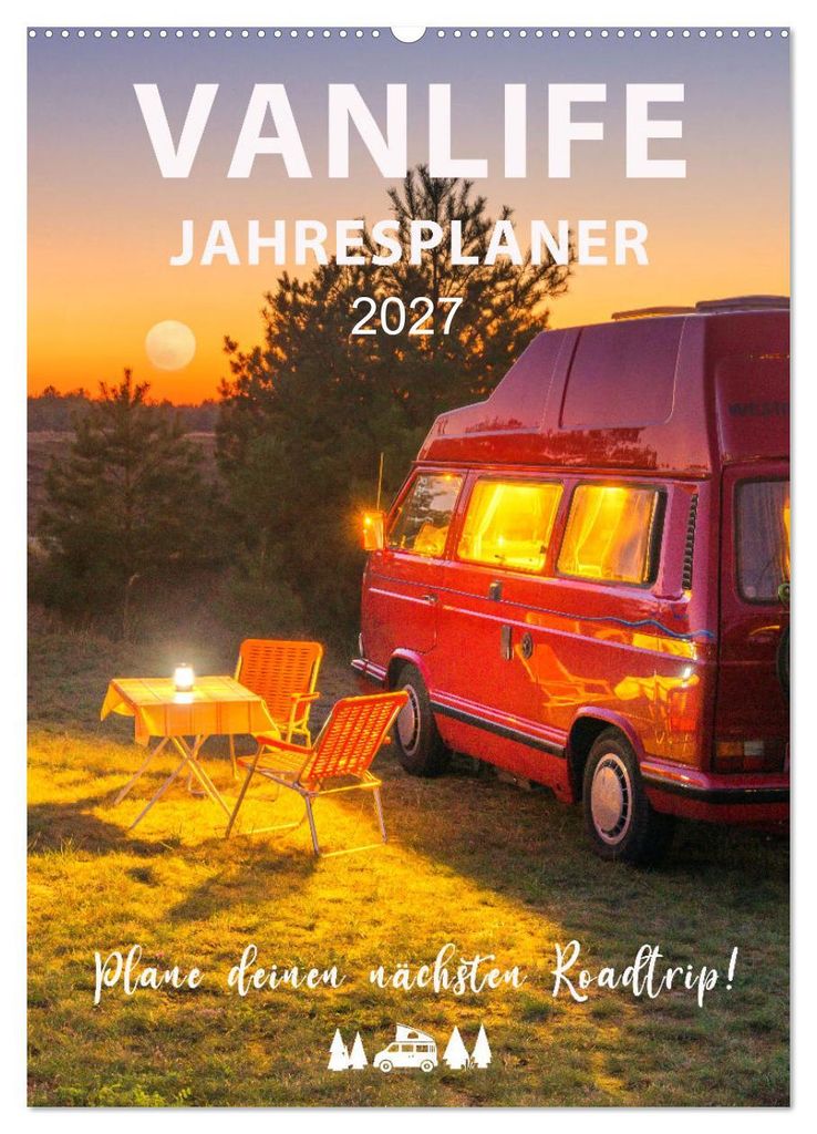 Vanlife Jahresplaner (Wandkalender 2027 DIN A2 hoch), CALVENDO Monatskalender
