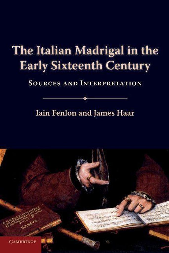 The Italian Madrigal in the Early Sixteenth Century