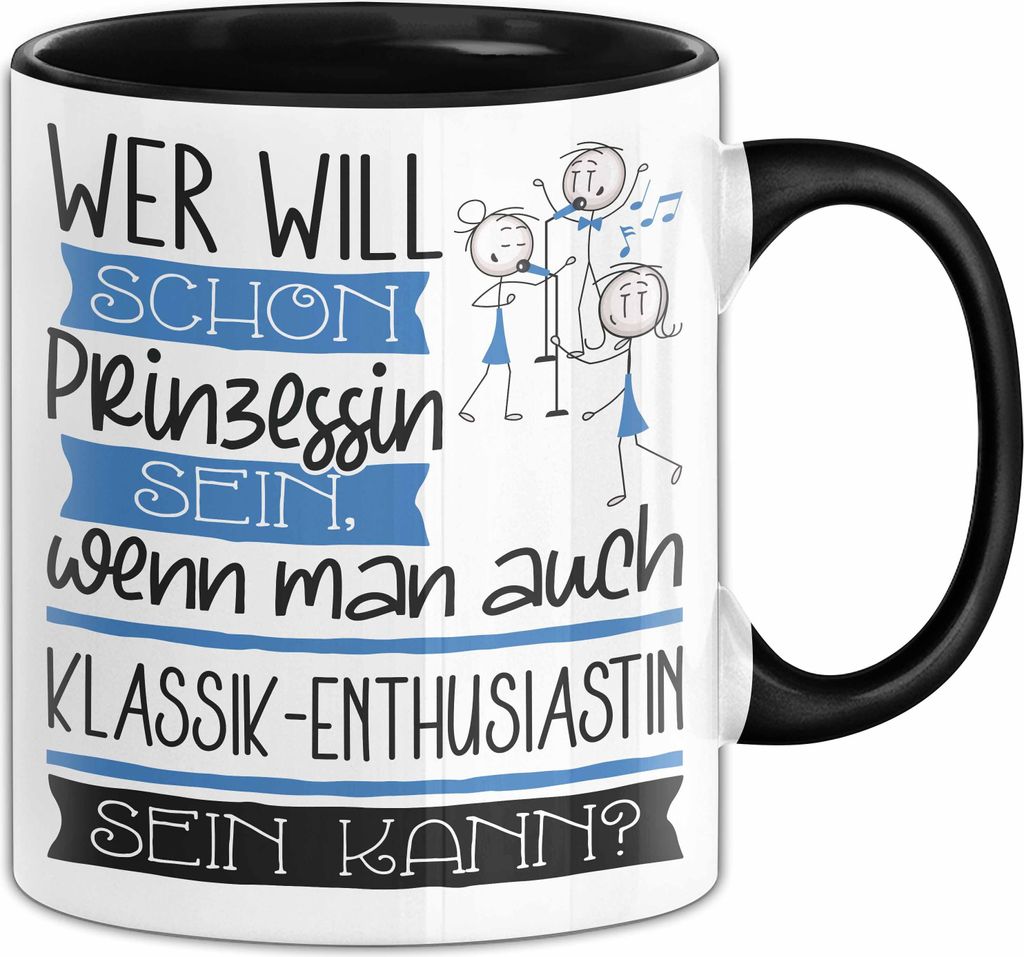 Klassik-Enthusiastin Tasse Geschenk Spruch Wer Will Schon Produktbild 