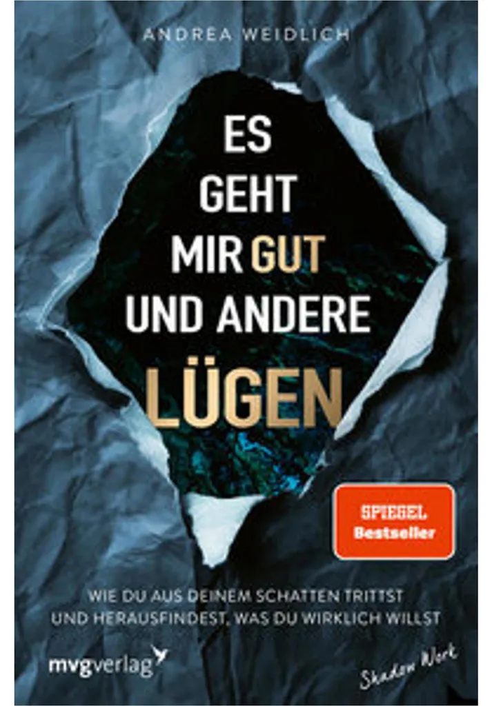 Es geht mir gut und andere Lügen pour comprendre sa santé mentale actuelle