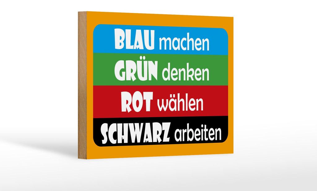 Holzschild Spruch 18x12cm Blau machen grün denken
