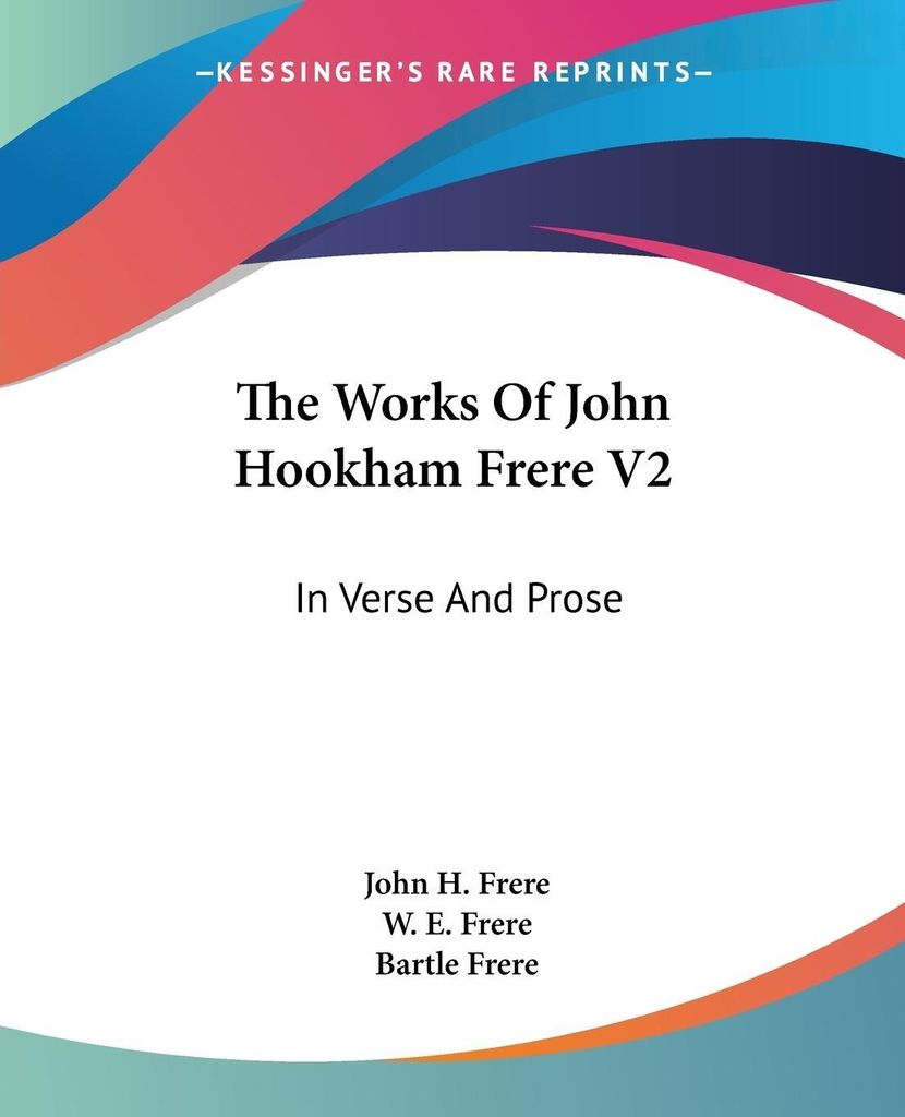 The Works Of John Hookham Frere V2