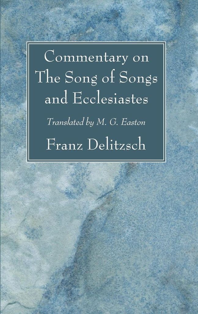 Commentary on The Song of Songs and Ecclesiastes