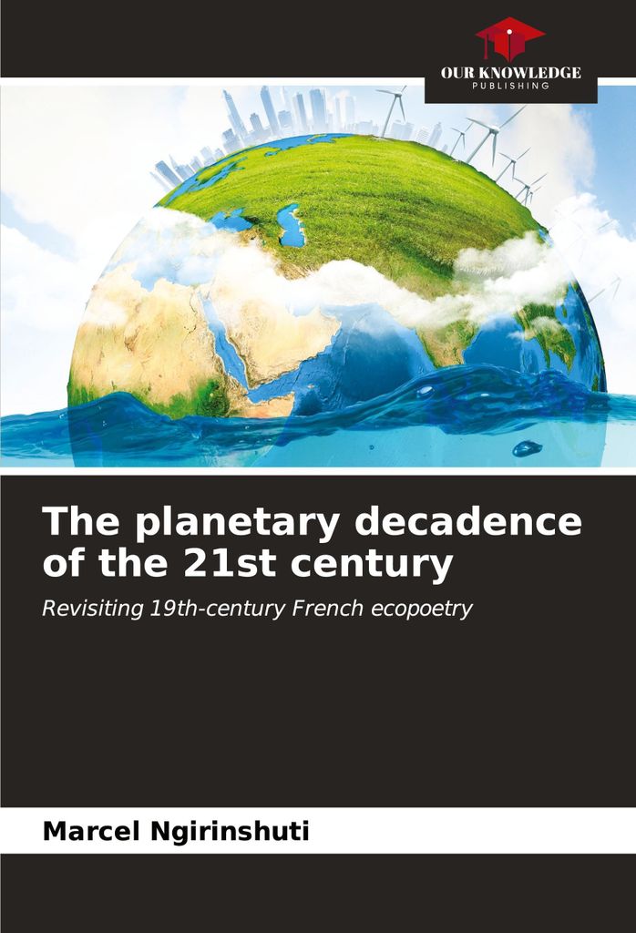 The planetary decadence of the 21st century