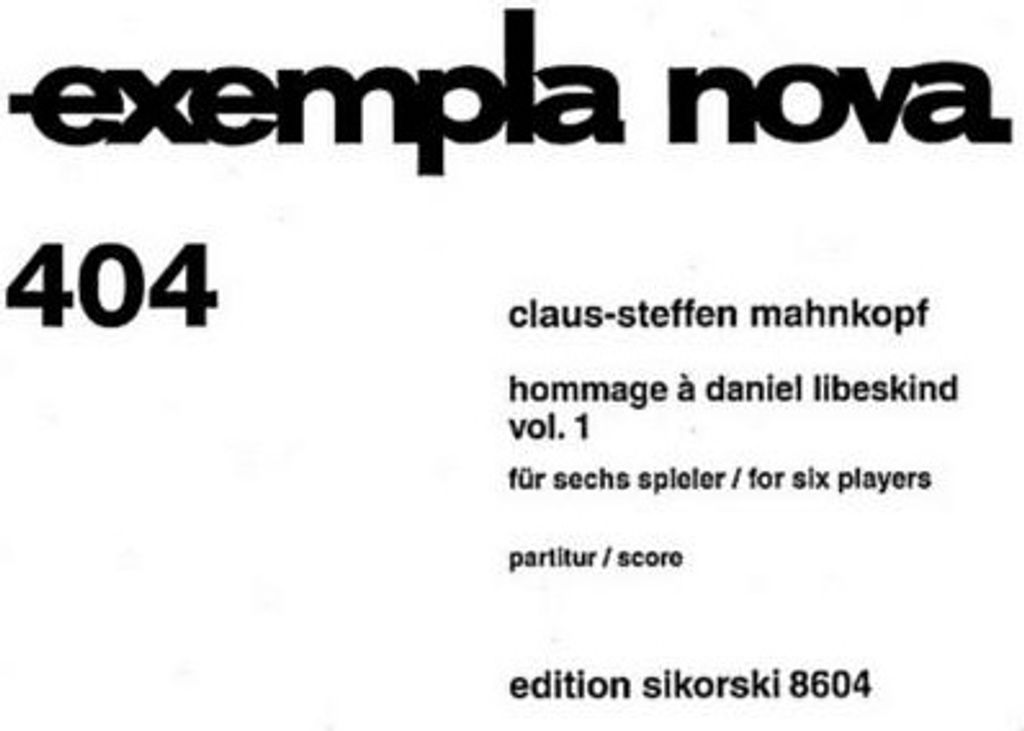 Hommage à Daniel Libeskind Band 1für 6 Spieler (Fl, Ob, Klar, Vl, Va, Vc)