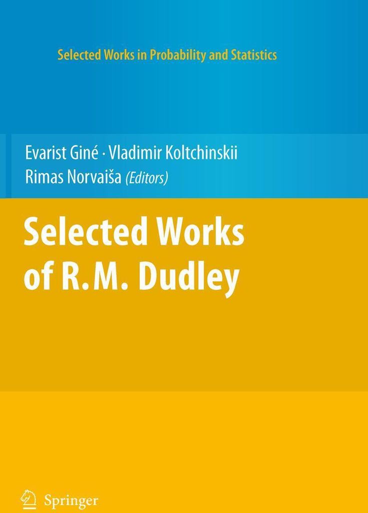 Selected Works of R.M. Dudley