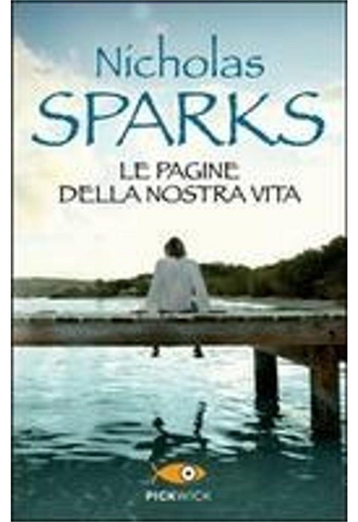 Sparks, N: Seiten unseres Lebens