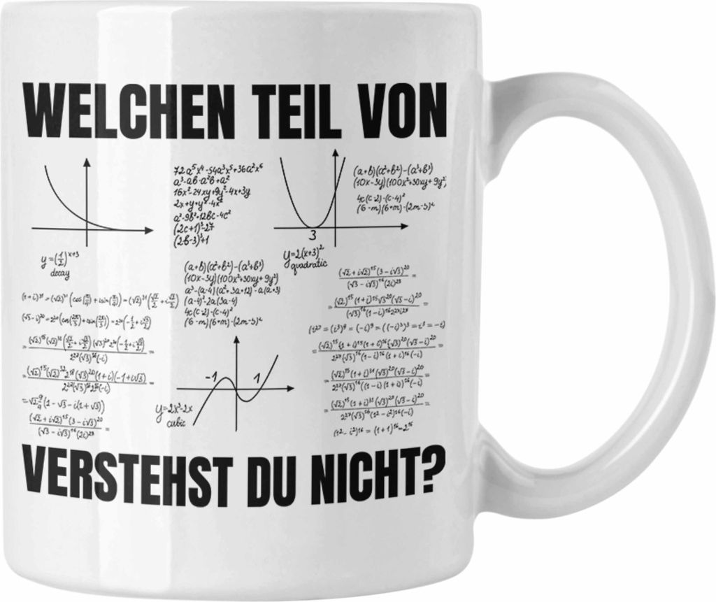 Trendation - Welchen Teil von Verstehst du Nicht Tasse Mathematiker Geschenkidee Physiker Studenten (Weiß)