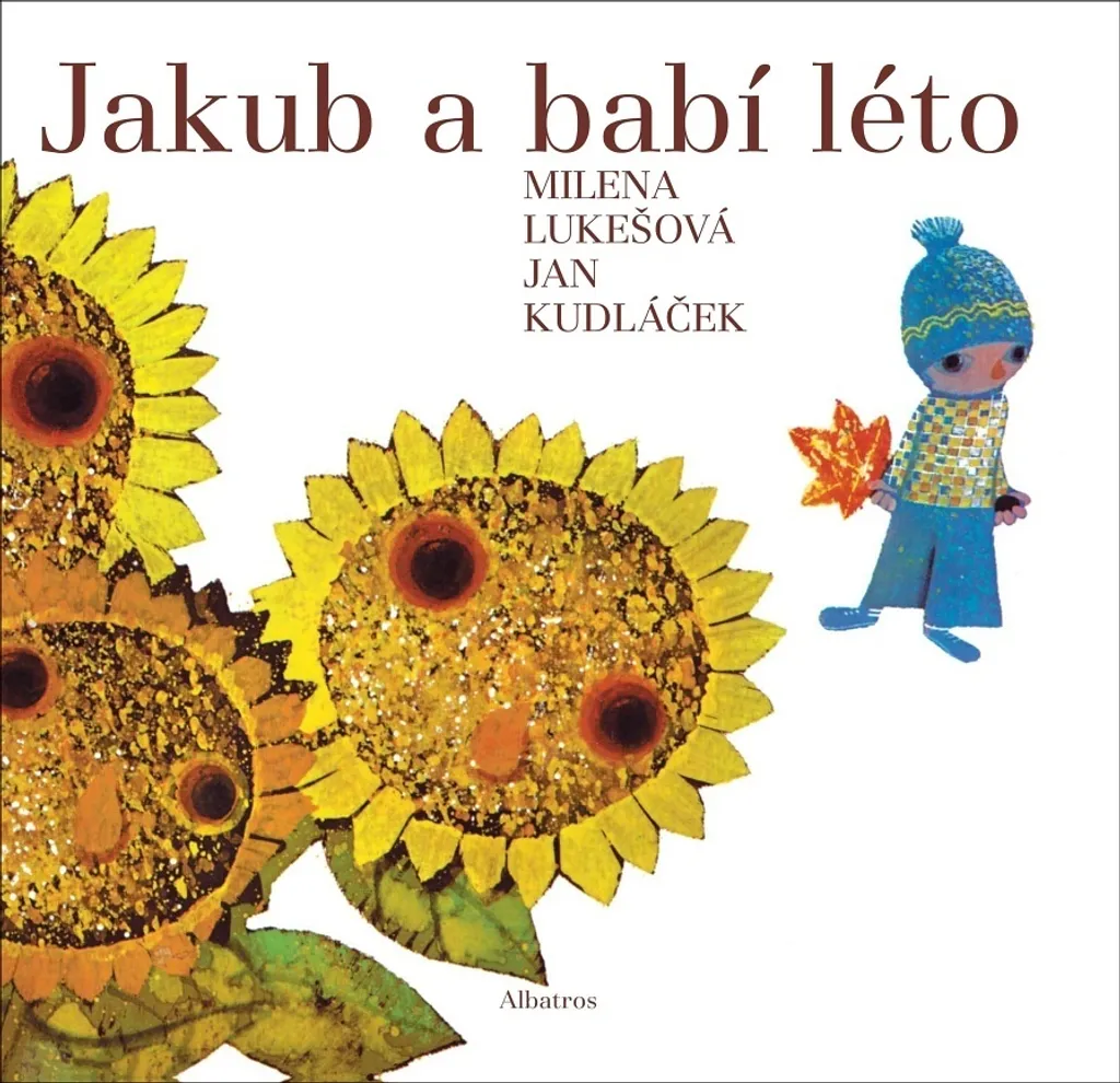 Jakub a babí léto Peintures de Jan Kudláček Livre d'Art pour Enfant