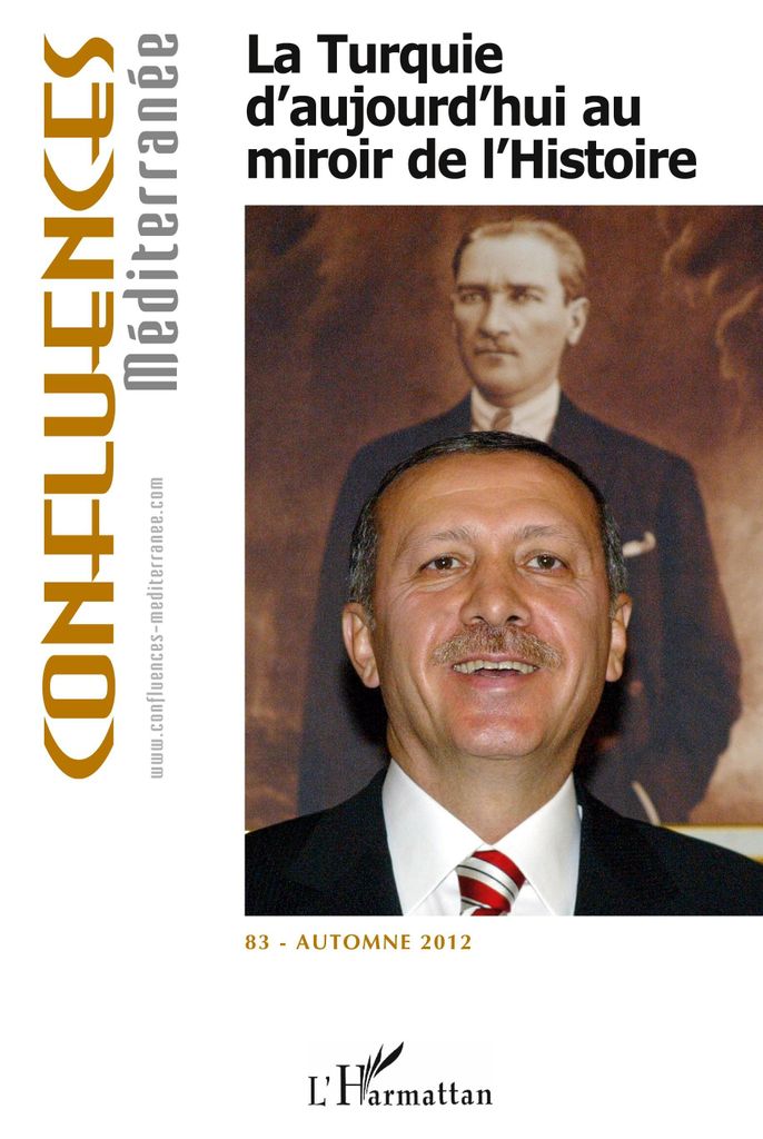 La Turquie d'aujourd'hui au miroir de l'histoire