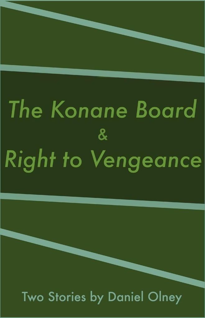 The Konane Board & Right to Vengeance