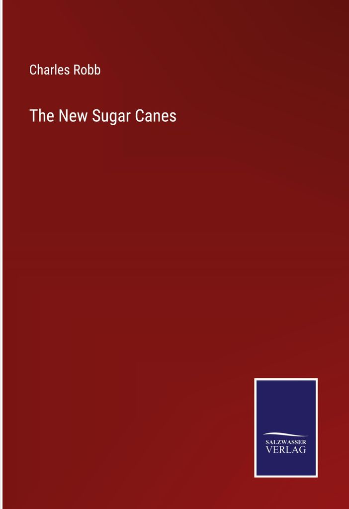 The New Sugar Canes