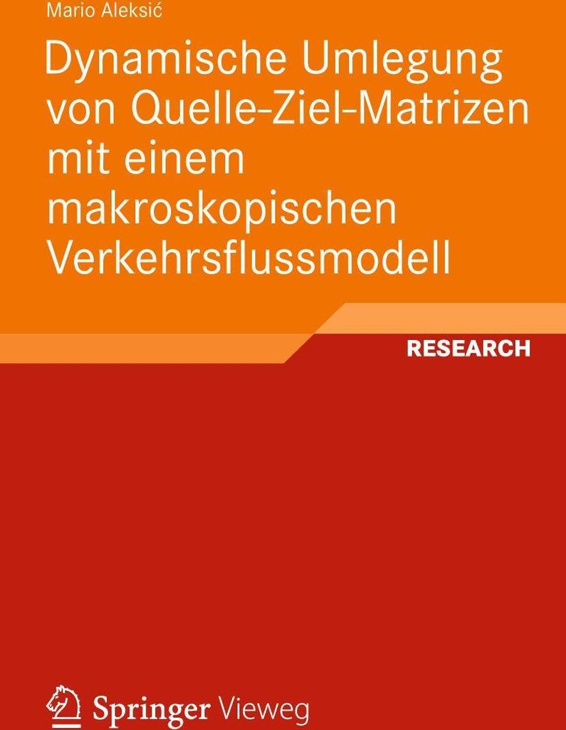 Dynamische Umlegung von Quelle-Ziel-Matrizen mit einem makroskopischen Verkehrsflussmodell