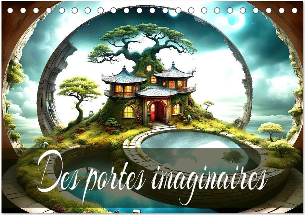 Des Portes imaginaires (Calendrier de bureau 2026 DIN A5 vertical), CALVENDO calendrier mensuel
