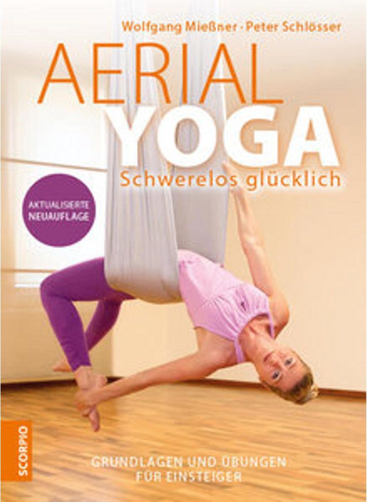 Aerial Yoga Buch – Schwerelos Glücklich