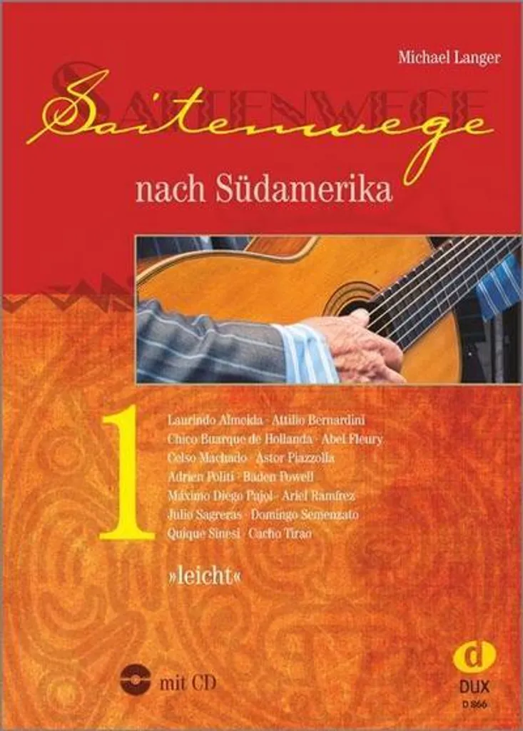 Livre de Partitions Guitare Latine : Les chemins des cordes Volume 1 Sud