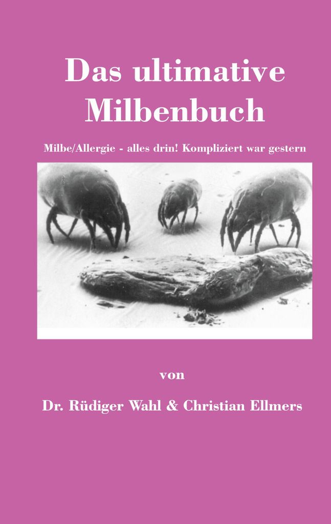Das ultimative Milbenbuch