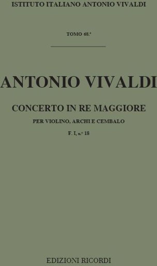 A. Vivaldi Concerto Per Vl., Archi E Cemb. In Re Magg. Rv 232 Concert for Violin